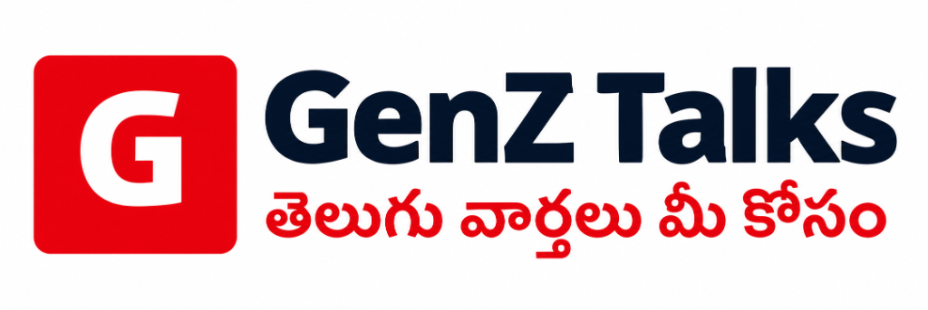 GenZ Talks - తెలుగు వార్తలు మీ కోసం
